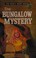Cover of: The bungalow mystery.