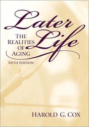 Later life by Cox, Harold, Harold Cox, Harold G. Cox