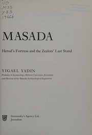 Cover of: Masada: Herod's fortress and the Zealots' last stand