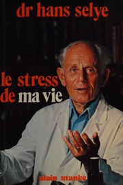Cover of: Le stress de ma vie