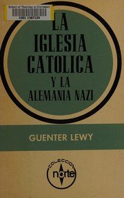 Cover of: La iglesia catolica y la alemania nazi
