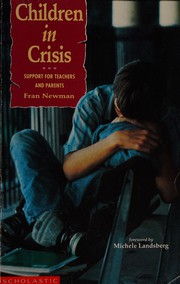 Cover of: Children in Crisis: Support for Teachers and Parents