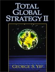 Total global strategy II : updated for the internet and service era