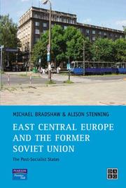 East Central Europe and the former Soviet Union : the post-socialist states