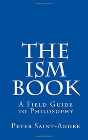 Cover of: The Ism Book: A Field Guide to Philosophy