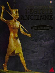Encyclopédie Usborne de l'Egypte ancienne by Gill Harvey