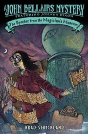 Cover of: The Specter From the Magician's Museum: Lewis Barnavelt #7