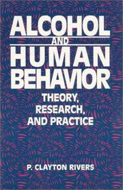 Alcohol and human behavior : theory, research, and practice