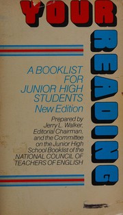 Cover of: Your reading: a booklist for junior high students