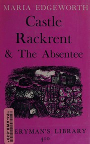 Cover of: Castle Rackrent The absentee by Maria Edgeworth