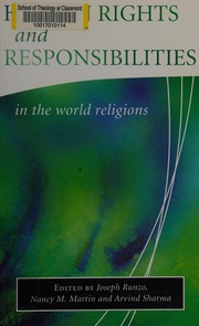 Cover of: Human rights and responsibilities in the world religions