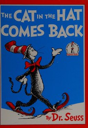 Cover of: The cat in the hat comes back by Dr. Seuss