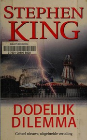 Cover of: Dodelijk Dilemma by Stephen King