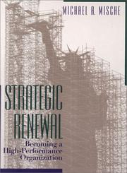 Strategic renewal : becoming a high-performance organization