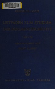 Cover of: Leitfaden zum Studium der Dogmengeschichte: alte Kirche, Mittelalter und Katholozismus bis zur Gegenwart