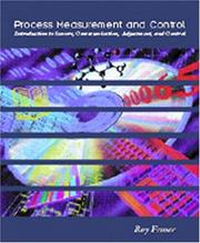 Cover of: Process Measurement and Control | Roy E. Fraser