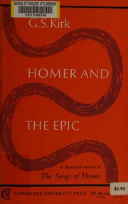 Cover of: Homer and the epic: a shortened version of The songs of Homer