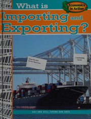 Cover of: What is importing and exporting?