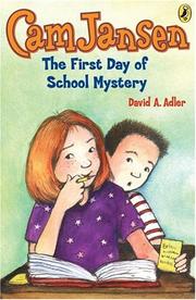 Cover of: Cam Jansen and the First Day of School Mystery (The Cam Jansen Series)