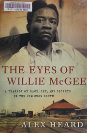 Cover of: The eyes of Willie McGee: a tragedy of race, sex, and secrets in the Jim Crow South
