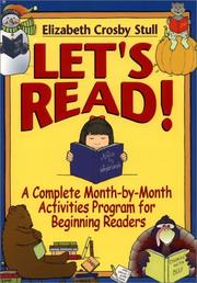 Cover of: Let's Read: A Complete Month-by-Month Activities Program for Beginning Readers