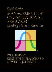 Management of organizational behavior by Paul Hersey, Blanchard Hersey