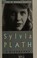 Cover of: Sylvia Plath, a biography