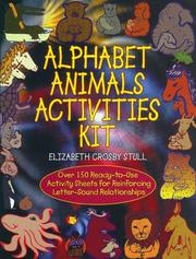 Cover of: Alphabet Animals Activities Kit: Over 150 Ready-To-Use Activity Sheets for Reinforcing Letter-Sound Relationships