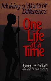Cover of: One life at a time by Robert A. Seiple