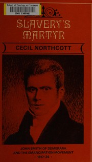 Slavery's martyr by Cecil Northcott