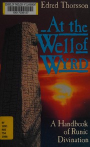 Cover of: At the Well of Wyrd: a handbook of runic divination