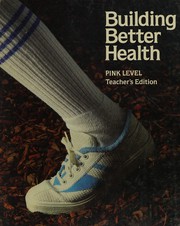 Cover of: Building better health by Marilyn K. Browne