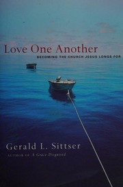 Cover of: Love one another: becoming the church Jesus longs for