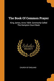 Cover of: The Book Of Common Prayer by Church of England