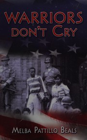Cover of: Warriors don't cry by Melba Beals