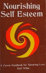 Cover of: Nourishing Self-Esteem