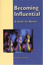 Cover of: Becoming Influential: A Guide for Nurses