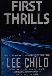 Cover of: First thrills: high-octane stories from the hottest thriller authors