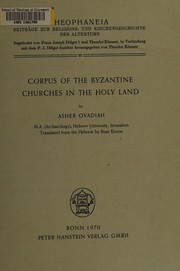 Corpus of the Byzantine churches in the Holy land by Asher Ovadiah