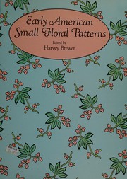 Cover of: Early American small floral patterns