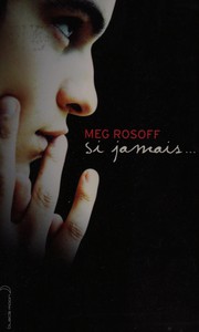 Cover of: Si jamais-- by Meg Rosoff