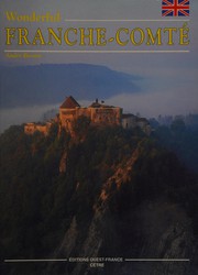 Wonderful Franche-Comté by André Besson