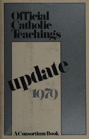 Cover of: Official Catholic Teachings : Update 1979.