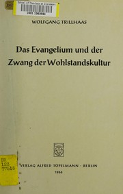 Cover of: Das Evangelium und der Zwang der Wohlstandskultur