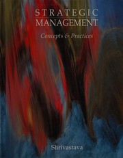 Cover of: Strategic management: concepts & practices