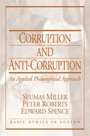 Corruption and anti-corruption : an applied philosophical approach