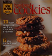 Nestlé toll house best-loved cookies by Nestle Toll House