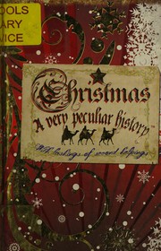 Cover of: Christmas: A Very Peculiar History