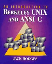 Cover of: An introduction to Berkeley UNIX and ANSI C