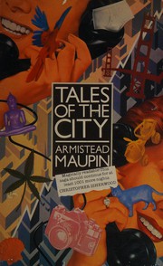 Cover of: Tales of the city by Armistead Maupin